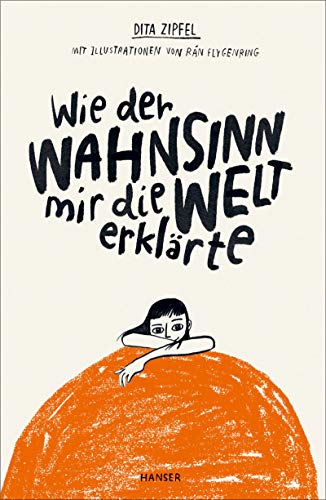 Buchcover Wie der Wahnsinn mir die Welt erklärte