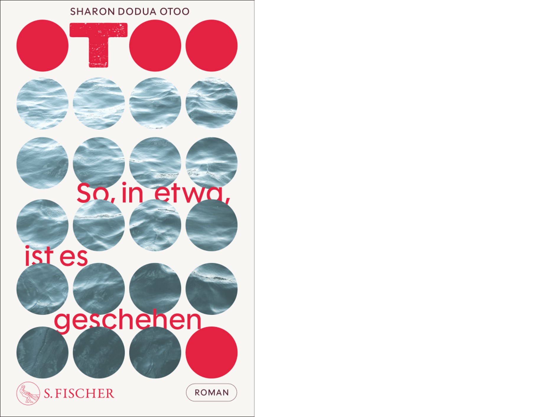 Buchcover "So in etwa ist es geschehen" von Sharon Dodua Otoo, Suhrkamp Verlag